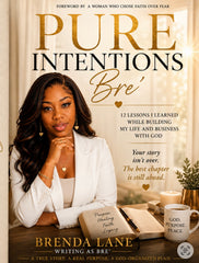 Pure Intentions Bre’